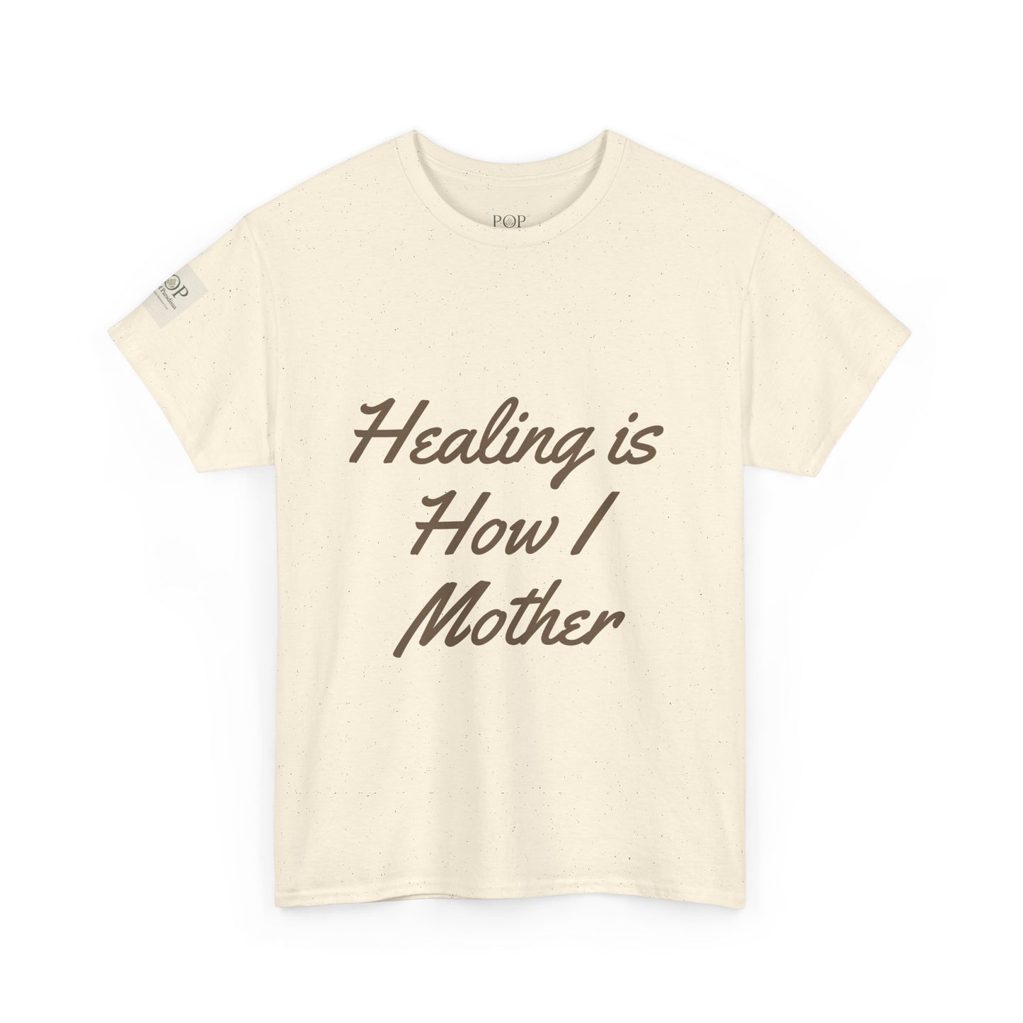 Healing is How I Mother Unisex Heavy Cotton Tee, Comfortable Tee, Gift for Moms, Casual Wear, Mother's Day Gift, Relaxed Fit Shirt