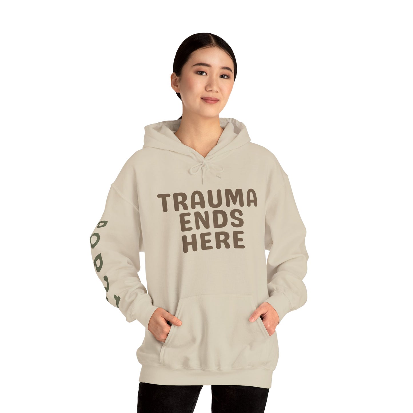 Trauma Ends Here Hoodie - Motivational Sweatshirt for Comfort and Positivity, Self-Care Gift, Cozy Loungewear, Unisex