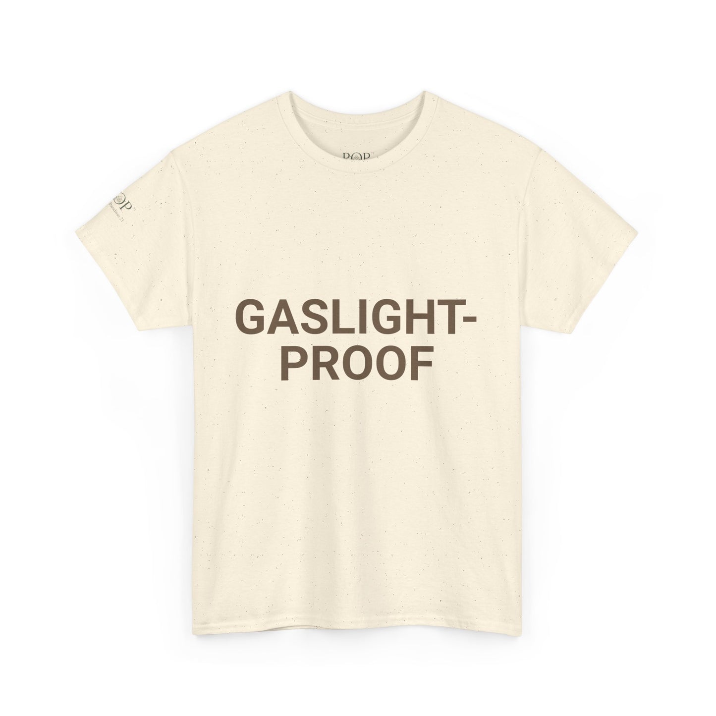 Gaslight-Proof Unisex Heavy Cotton Tee