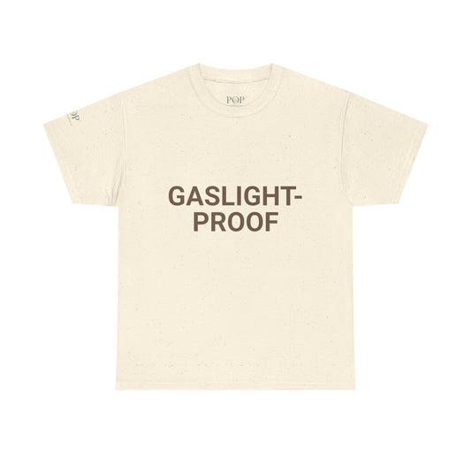 Gaslight-Proof Unisex Heavy Cotton Tee